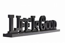 предмет декора надпись life is good в Вологде